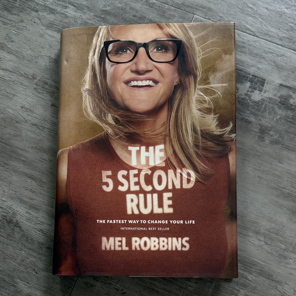 The 5 Second Rule Book by Mel Robbins